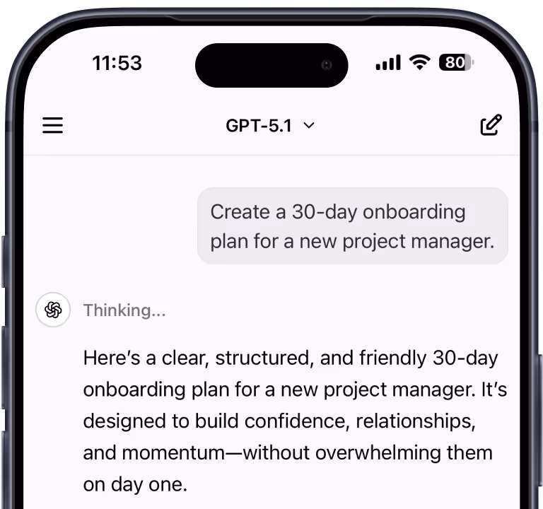 Smartphone screen showing a conversation with GPT-5.1 where the user asks for a 30-day onboarding plan for a new project manager and the AI begins a clear and friendly onboarding plan response.